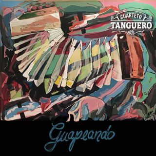 Review: Guapeando by Cuarteto Tanguero
