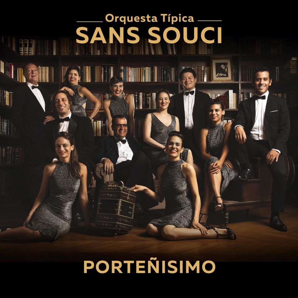 Review: Porteñísimo by Orquesta Típica Sans Souci
