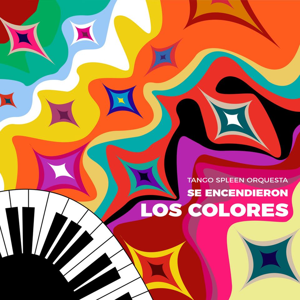 Review: Se Encendieron Los Colores by Tango Spleen Orquesta